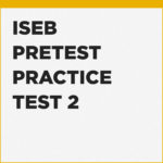 preparation tips for the ISEB Common Pretest