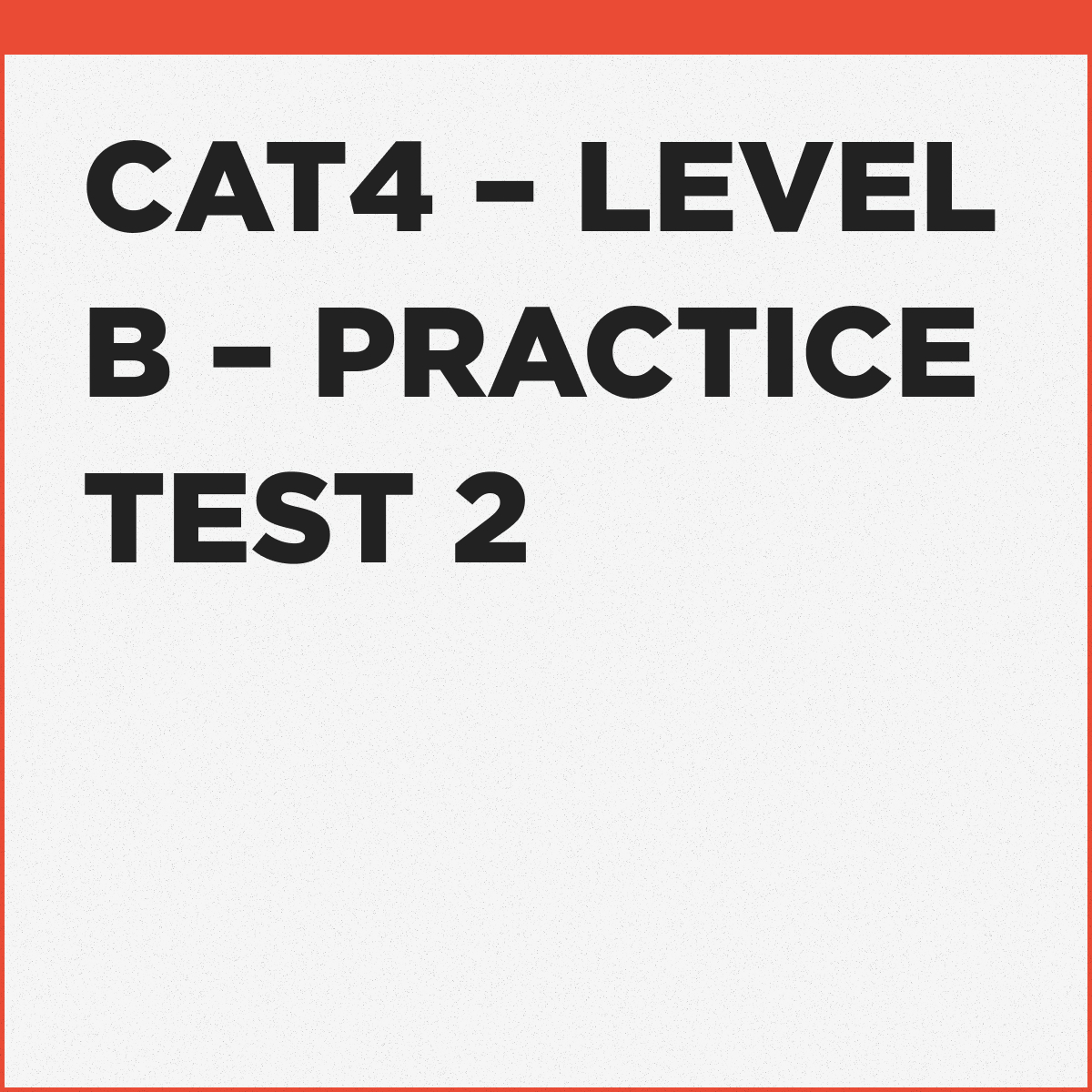 cat4-level-b-practice-test-2-replicates-cat-level-b-exam-format