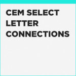 what is CEM Select Letter Connections?
