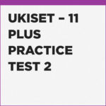 effective practice for the 11 plus (11+) UKiset exam