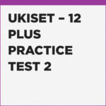 online UKiset practice for the 12+ exam