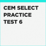 what to learn ahead of CEM Select exams
