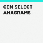 Anagrams exercises for the CEM Select exam