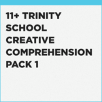 Tutoring for Trinity School 11+ Creative Comprehension