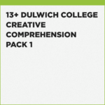 Tutoring for Dulwich College 13+ Creative Comprehension