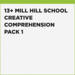 Tutoring for Mill Hill 13+ Creative Comprehension