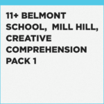 Tutoring for Belmont Mill Hill 11+ Creative Comprehension