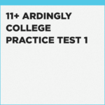 best practice for the Ardingly College 11 plus (11+) exam