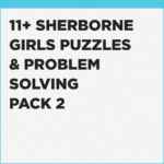 Sherborne Girls Puzzles & Problem Solving exercises for Year 7 entry