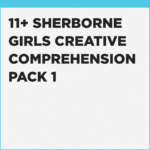 Tutoring for Sherborne Girls 11+ Creative Comprehension
