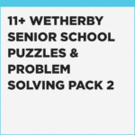 Wetherby Senior School Puzzles & Problem Solving exercises for Year 7 entry