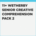 Sample Questions for 11+ Wetherby Senior School Creative Comprehension