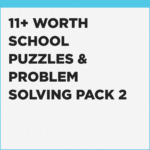 Worth School Puzzles & Problem Solving exercises for Year 7 entry