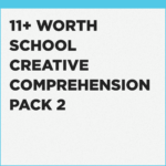 Sample Questions for 11+ Worth School Creative Comprehension