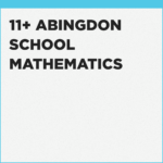 what's tested in the Abingdon School 11+ mathematics exam