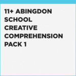 what is creative comprehension in the Abingdon School 11+ exam