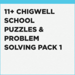 what is problem solving and puzzles in the Chigwell School 11+ entrance exam