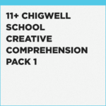 what is creative comprehension in the Chigwell School 11+ exam