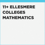 Ellesmere College 11+ exam maths past papers