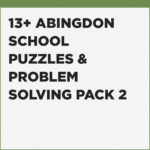 Abingdon School 13+ puzzles practice papers with answers