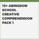 Abingdon School 13+ creative comprehension exercises